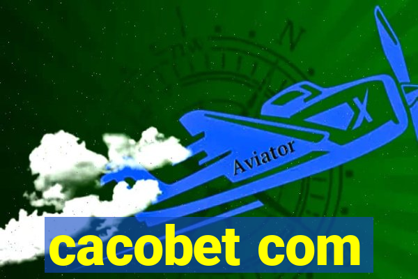 cacobet com